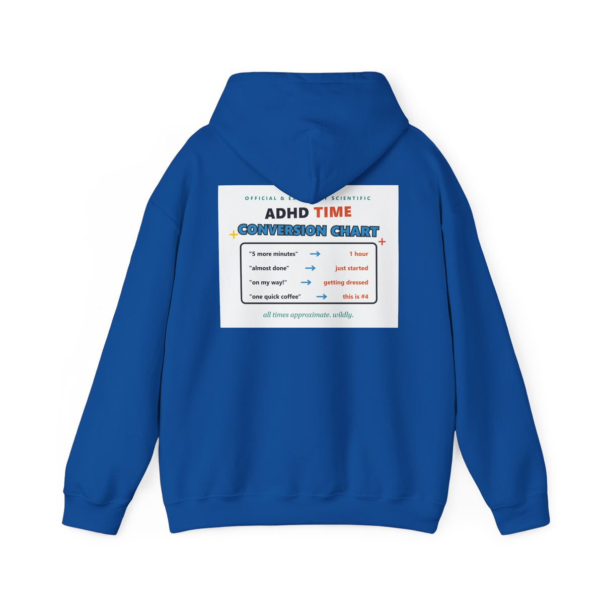 ADHD Time Hoodie — "Still Late" Graphic Sweatshirt with Time Conversion Chart