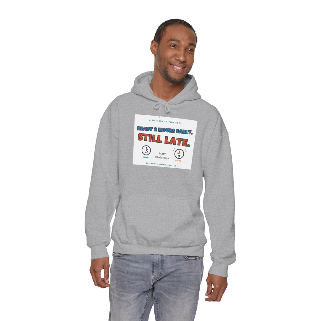 ADHD Time Hoodie — "Still Late" Graphic Sweatshirt with Time Conversion Chart
