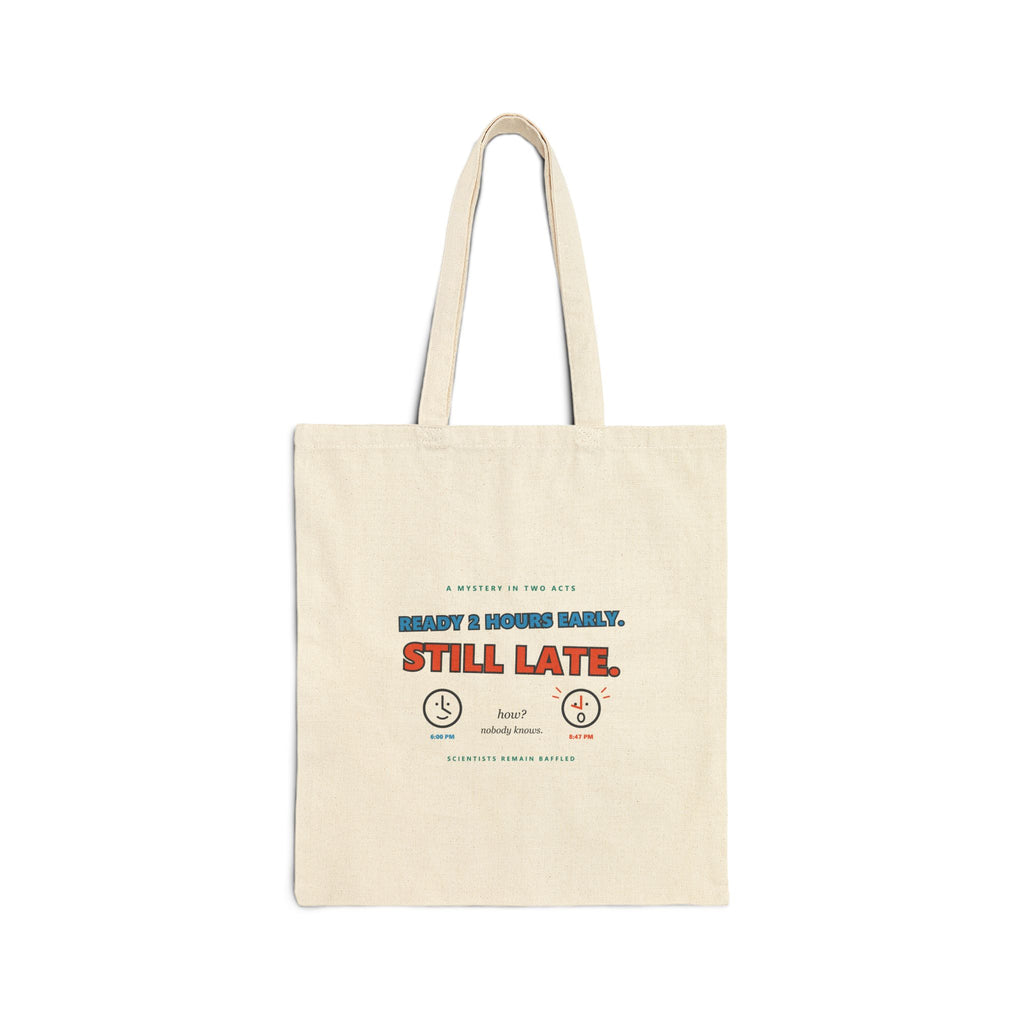 Still Late. Canvas Tote Bag – Funny Retro Typography Grocery & Everyday Reusable Shopper