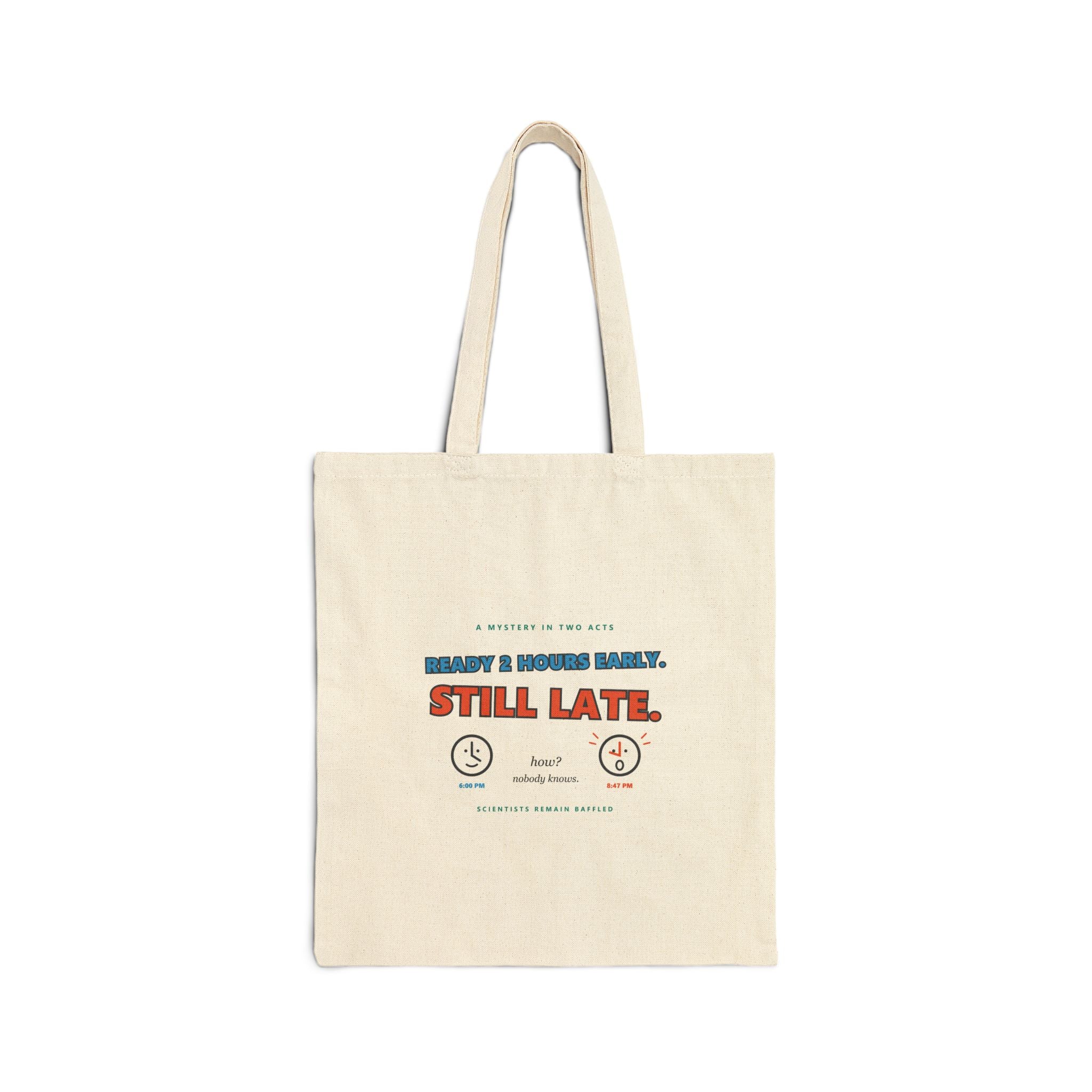 Still Late. Canvas Tote Bag – Funny Retro Typography Grocery & Everyday Reusable Shopper