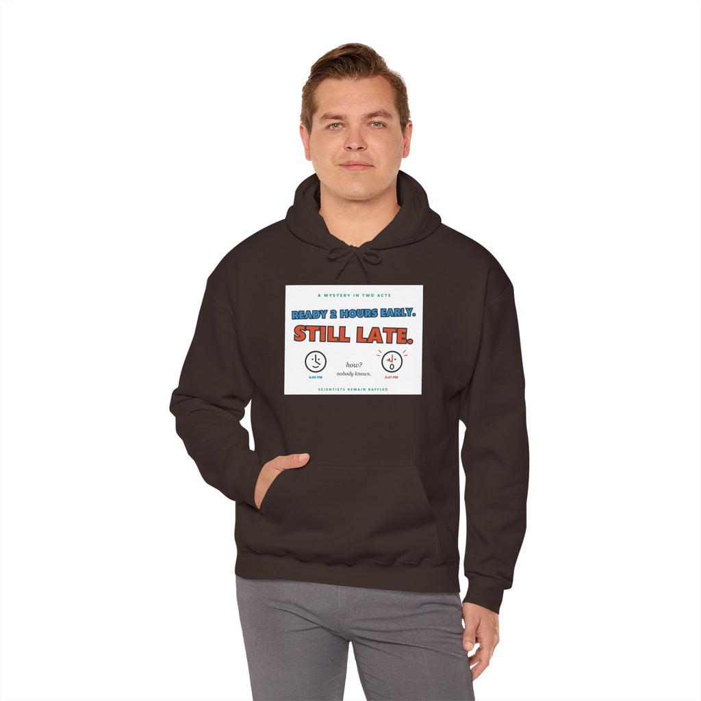 ADHD Time Hoodie — "Still Late" Graphic Sweatshirt with Time Conversion Chart