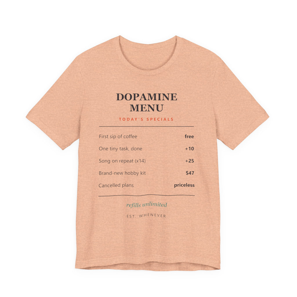 Dopamine Menu T-Shirt — Funny Self-Care Graphic Tee