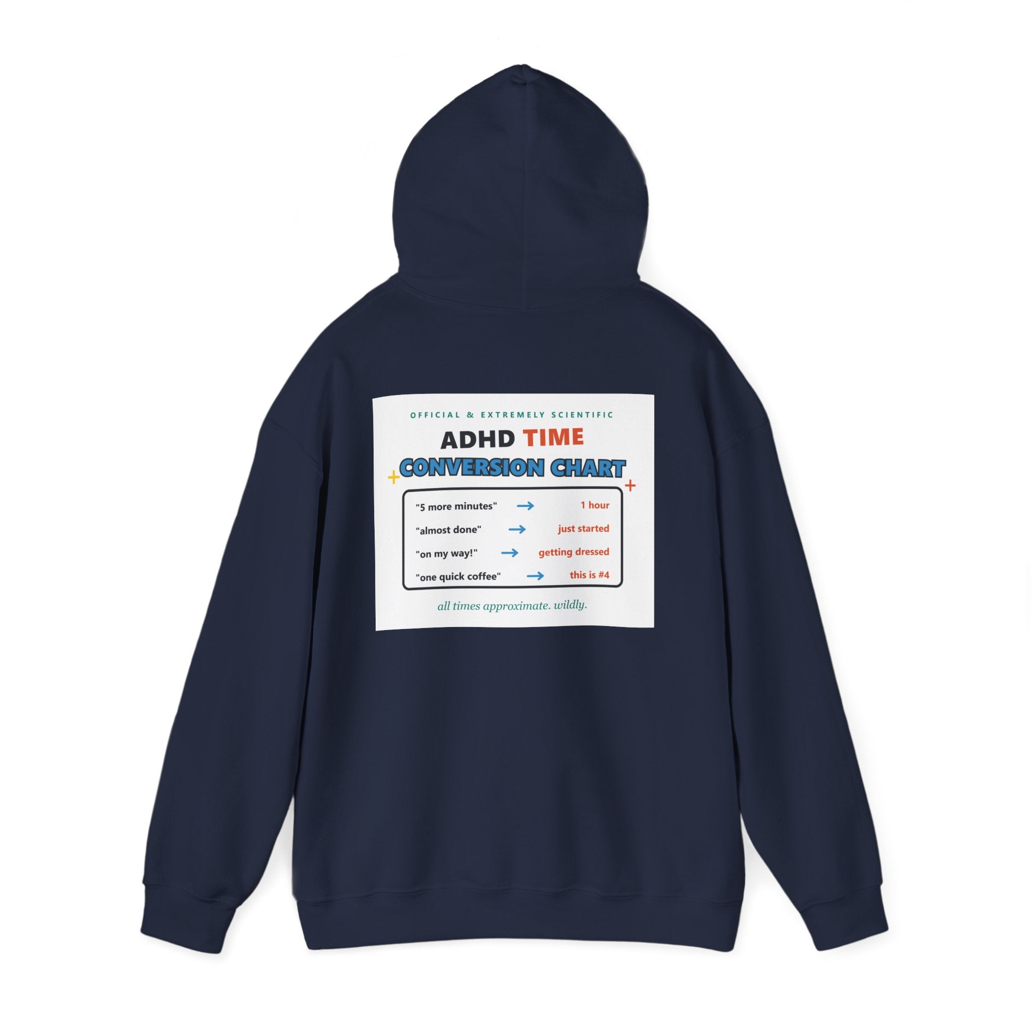 ADHD Time Hoodie — "Still Late" Graphic Sweatshirt with Time Conversion Chart