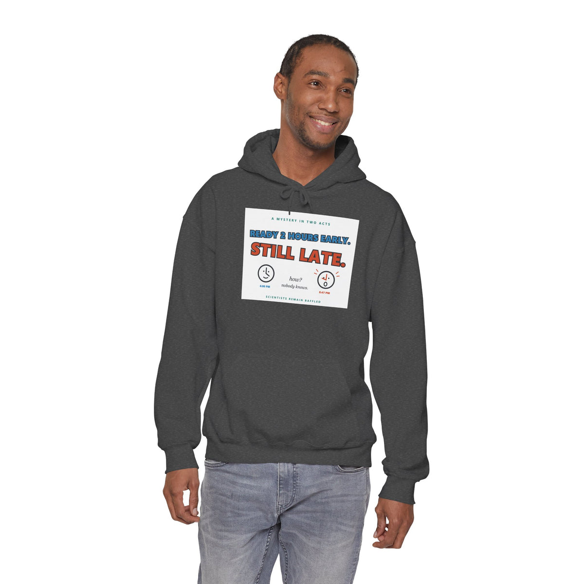 ADHD Time Hoodie — "Still Late" Graphic Sweatshirt with Time Conversion Chart