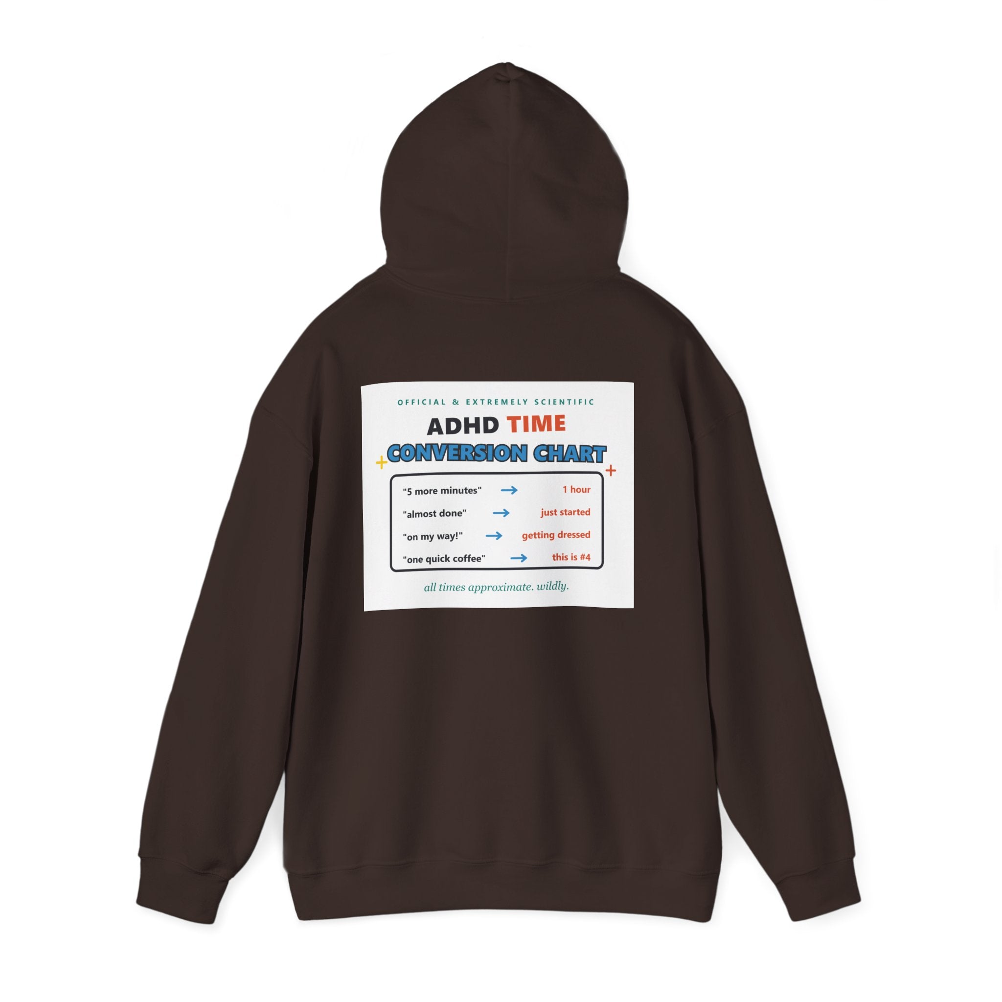 ADHD Time Hoodie — "Still Late" Graphic Sweatshirt with Time Conversion Chart
