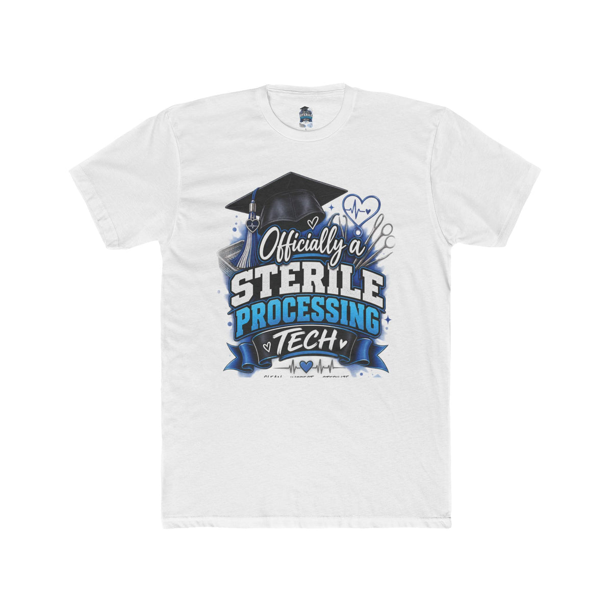 Sterile Processing Tech Graduation T‑Shirt — "Officially a Sterile Processing Tech"
