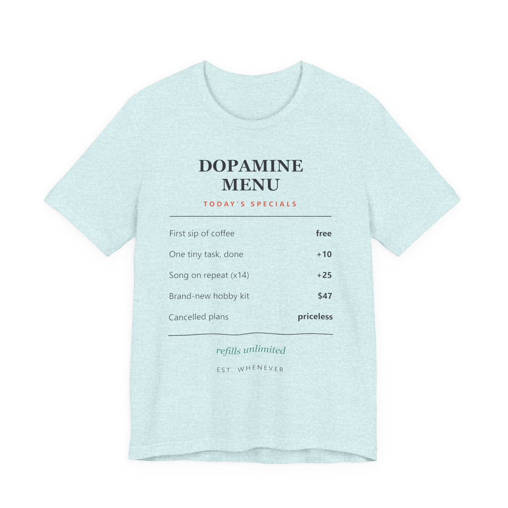 Dopamine Menu T-Shirt — Funny Self-Care Graphic Tee