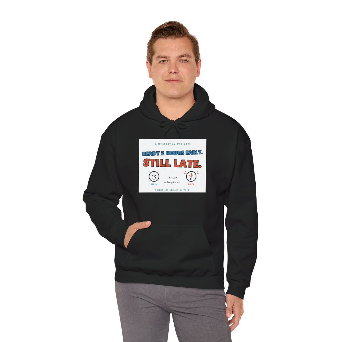 ADHD Time Hoodie — "Still Late" Graphic Sweatshirt with Time Conversion Chart