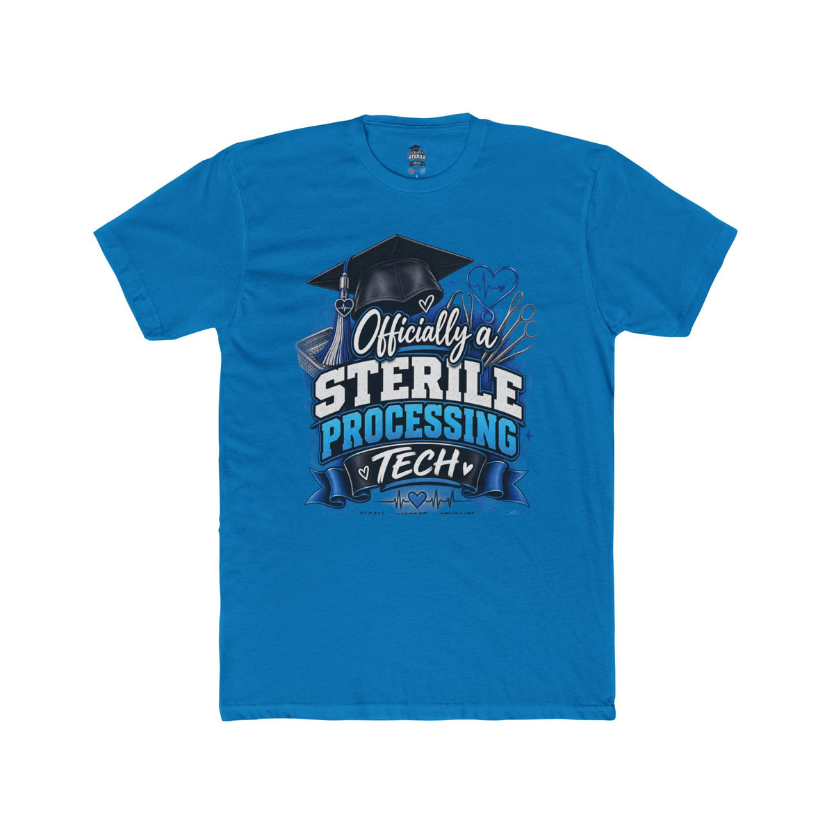 Sterile Processing Tech Graduation T‑Shirt — "Officially a Sterile Processing Tech"
