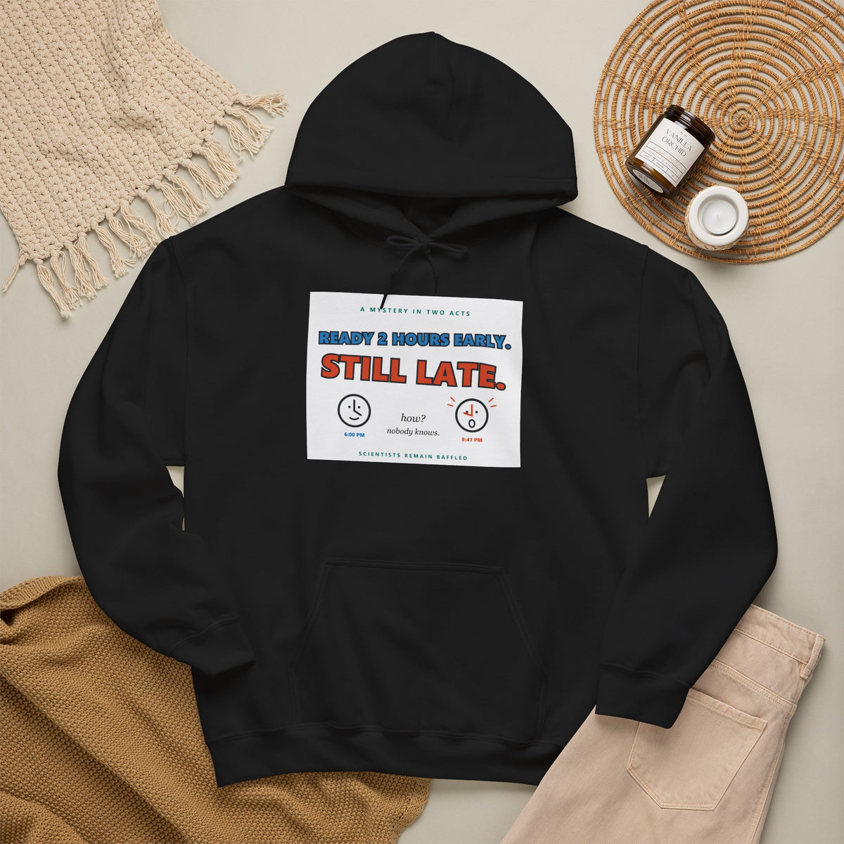 ADHD Time Hoodie — "Still Late" Graphic Sweatshirt with Time Conversion Chart