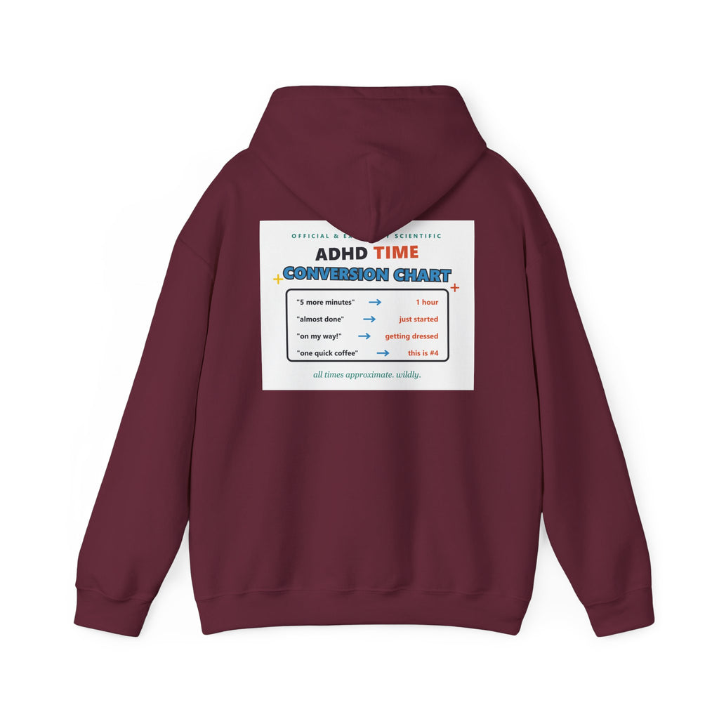 ADHD Time Hoodie — "Still Late" Graphic Sweatshirt with Time Conversion Chart