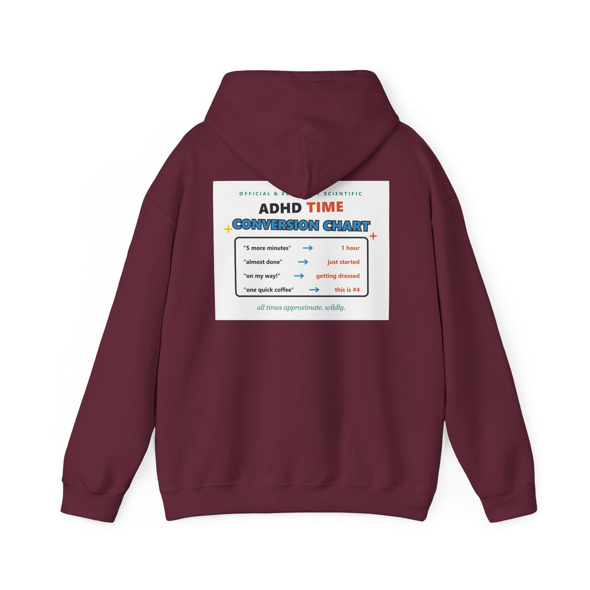 ADHD Time Hoodie — "Still Late" Graphic Sweatshirt with Time Conversion Chart
