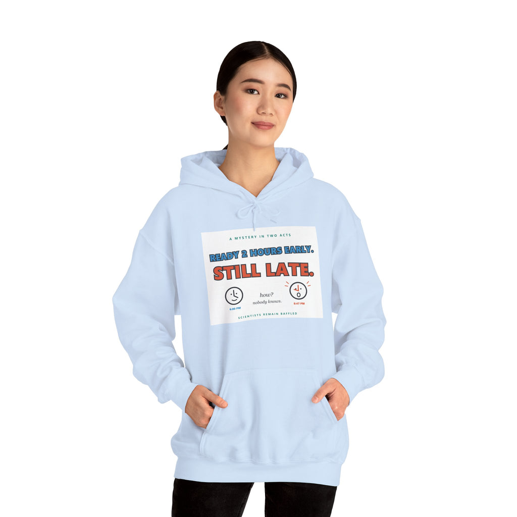 ADHD Time Hoodie — "Still Late" Graphic Sweatshirt with Time Conversion Chart
