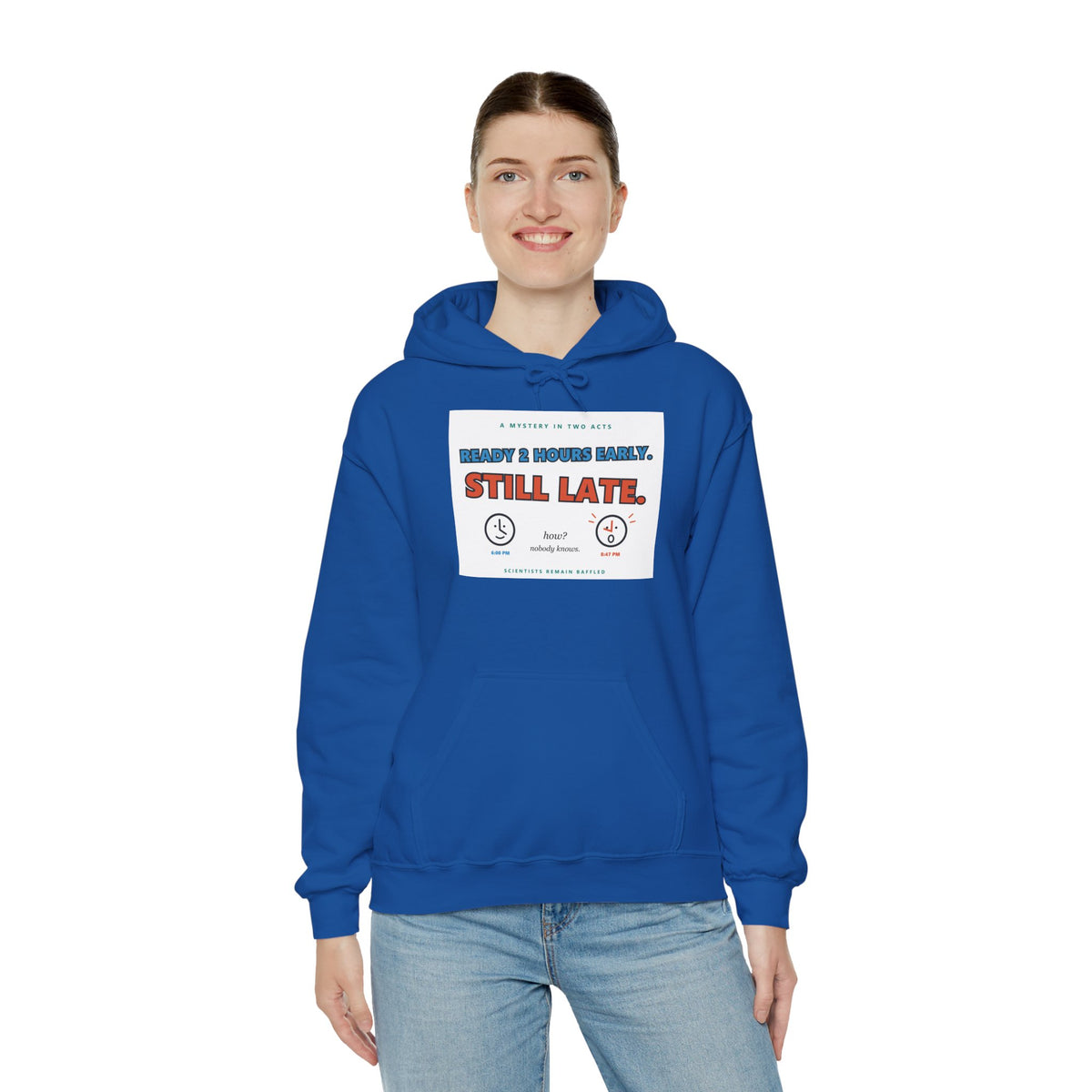ADHD Time Hoodie — "Still Late" Graphic Sweatshirt with Time Conversion Chart