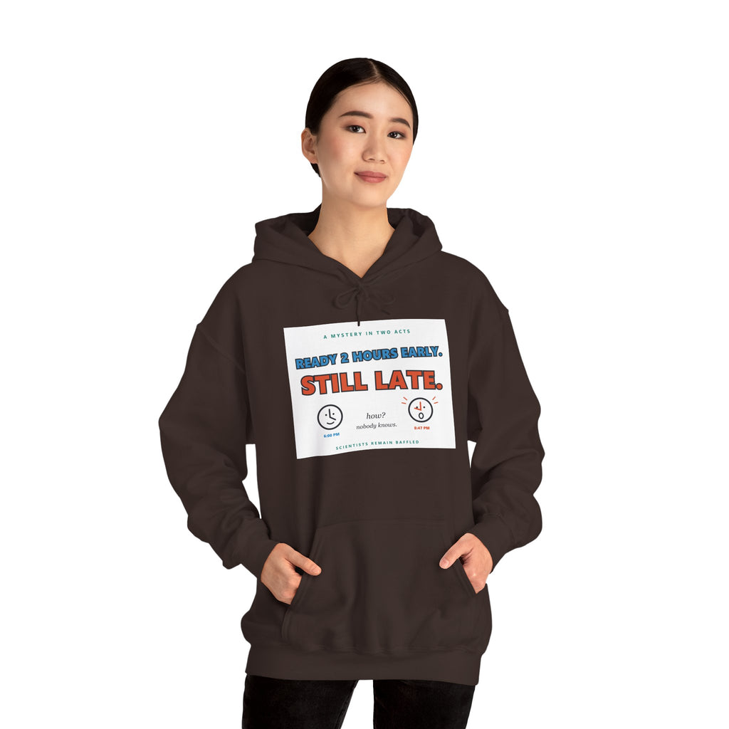 ADHD Time Hoodie — "Still Late" Graphic Sweatshirt with Time Conversion Chart